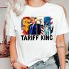 Футболка "Король тарифов Трампа", Футболка против Трампа, Футболка "Трамп - расист" Унисекс