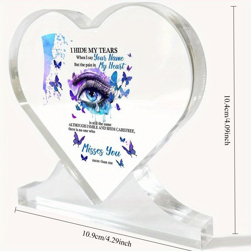 Heart Memorial Gift - "I Hide My Tears" Poem with Butterfly Design - Thoughtful Remembrance Decor, Nurseries, Home Desk Living Room Acrylic Decoration