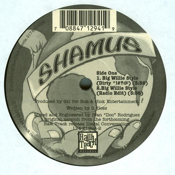 12inch Record SHAMUS - Big Willie Style / Try 2C Loot 174212942 Raw Track Recor 1995 US Rap & Hip-Hop/R&B Used