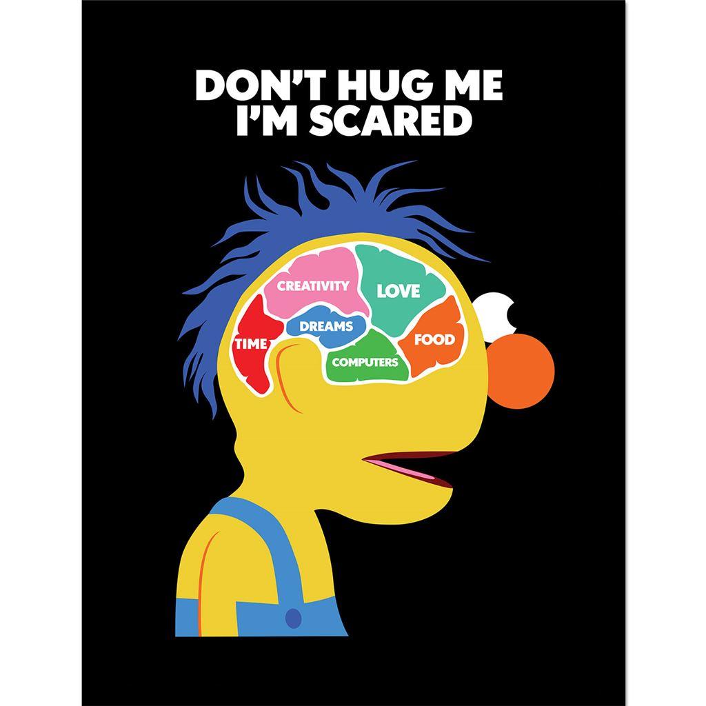 Don´t Hug Me I´m Scared Yellow Guy Brain Framed Poster
