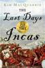 Книга The Last Days of the Incas
