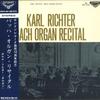 LP Record KARL RICHTER  Johann Sebastian Bach Organ Recital SLC1222 LONDON 1963 Japan Classical Used
