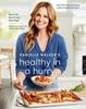Книга Danielle Walker's Healthy In a Hurry : Real Life. Real Food. Real Fast. A Gluten-Free, Grain-Free & Dairy-Free Cookbook