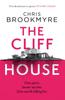 Книга The Cliff House : One Hen Weekend, Seven Secrets... But Only One Worth Killing for