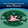The Dover Anthology of Bird Poetry by Various Paperback Book 9780486849287