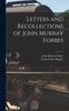 Книга Letters and Recollections of John Murray Forbes 1