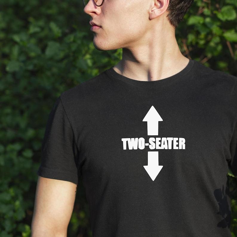 Funny Two Seater T-Shirt Humorous Statement Tee Gag Gift for Friends Couple Fun Casual Shirt Unisex Breathable Comedy Gift Idea