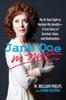 Книга Jane Doe No More : My 15-Year Fight To Reclaim My Identity--A True Story Of Survival, Hope, And Redemption