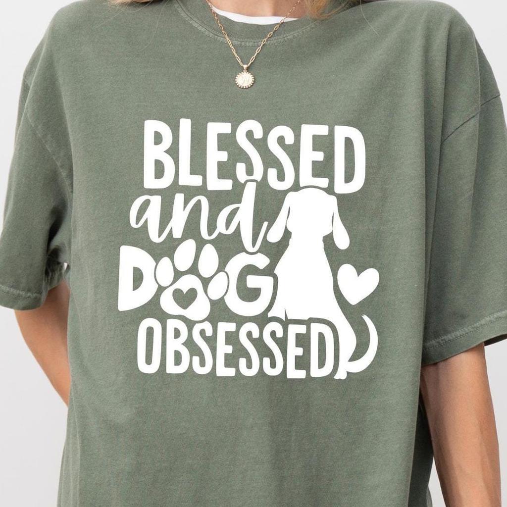 Blessed and Dog Obsessed Comfort Color Shirt, Dog Owner T-Shirt, Obsessive Dog Shirt, Pet Lover T-Shirt, I am Dog Person Shirt, Cute Dog Tee