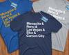 Nevada Cities Shirt! Reppin' Mesquite, Reno, Las Vegas, Elko, & Carson City!