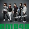 CD NMB48 - MUST BE NOW TYPE-A(+DVD)(regular) YRCS90096 Japan ObiJapanese Pop Star Used