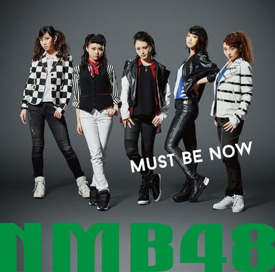 CD NMB48 - MUST BE NOW ТИП-A(+DVD)(регулярный) YRCS90096 Япония ОбиЯпонская поп-звезда Б/У