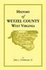 Книга History of Wetzel County, West Virginia