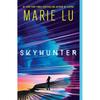 Небесный охотник (Дуология Skyhunter, 1) Похвала мгновенному бестселлеру New York Times
