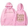 FAITH OVER FEAR Fashionable and Casual Back-collar Plus Velvet Hooded Loose Sweatshirt for Female Students European Goods