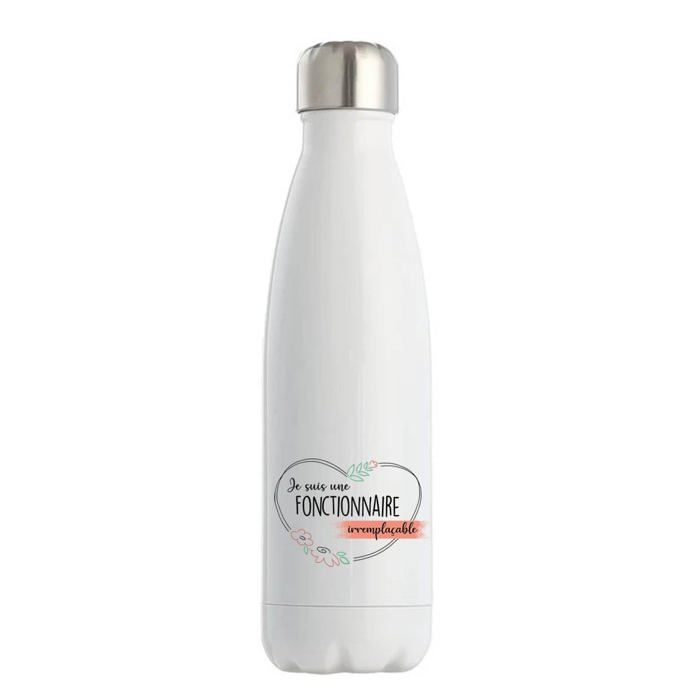 Gourde isotherme - PLANETEE - Fonctionnaire femme Irremplaçable - 500 ml - inox double paroi - chaud 12h / froid 24h