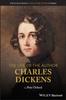 The The Life of the Author: Charles Dickens Book