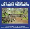 CD LES PLUS CELEBRES - Marches Militares DEESSE32277 Non Japan Military Used
