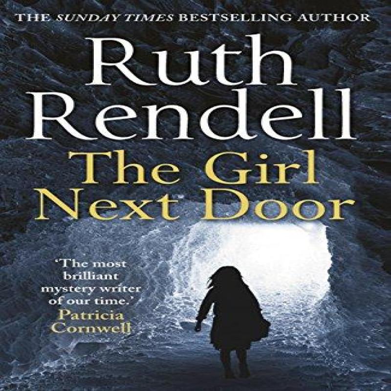 The Girl Next Door by Ruth Rendell Paperback Book 9780099598756