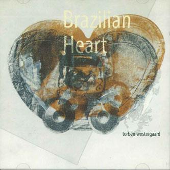 CD TORBEN WESTERGAARD - Brazilian Heart INTCD041 INTER MUSIC Japan Rock Used
