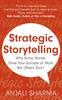 Книга Strategic Storytelling : Why Some Stories Drive Your Success At Work But Others Don???t