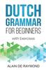 Книга Dutch Grammar for Beginners : With Exercises