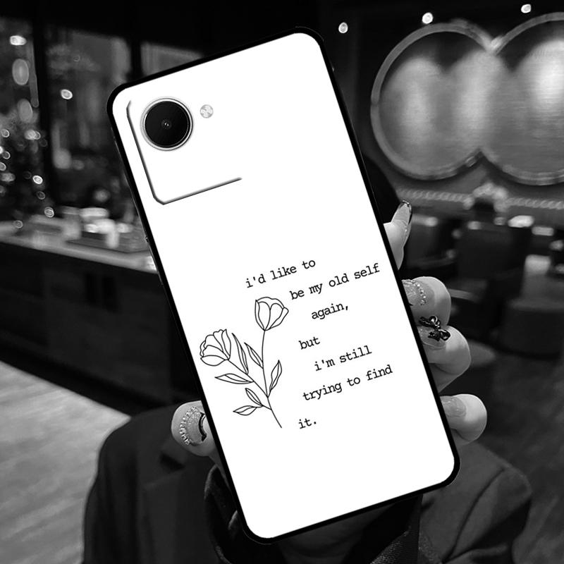 All Too Well Lyrics Case For Realme 11 Pro Plus 15 14 13 12 GT7 Pro GT6 C55 C51 C53 C35 C33 C61 C65 C67 C71 C75