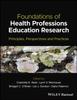 Книга Foundations of Health Professions Education Research : Principles, Perspectives and Practices