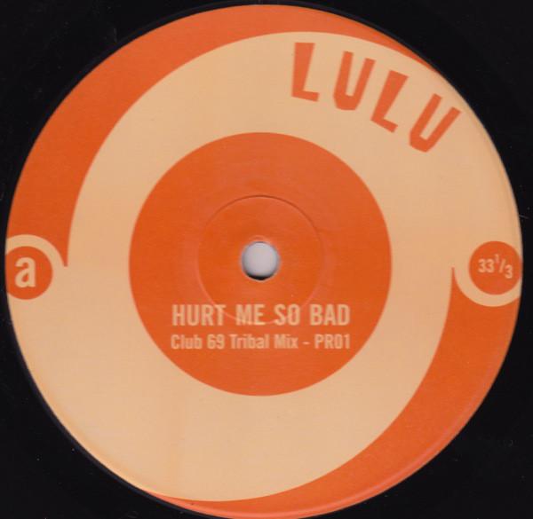 12inch Record LULU - Hurt Me So Bad PR01 Not On Label US Dance & Electronica Used