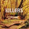 CD KILLERS - Sawdust 1753374 Island Records 2007 Австралия Рок Б/У