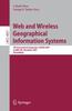Книга Web and Wireless Geographical Information Systems : 7th International Symposium, W2GIS 2007, Cardiff, UK, November 28-29, 2007, Proceedings : 4857