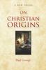 Книга On Christian Origins