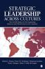 Книга Strategic Leadership Across Cultures : The GLOBE Study of CEO Leadership Behavior and Effectiveness In 24 Countries