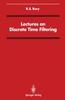 Книга Lectures On Discrete Time Filtering