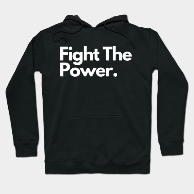 "Fight The Power" Bold Slogan Unisex Loose Streetwear Casual Graphic Hoodie