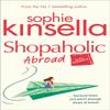 Shopaholic Abroad by Sophie Kinsella Paperback Book 9780552778336