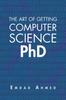 Книга The Art of Getting Computer Science PhD
