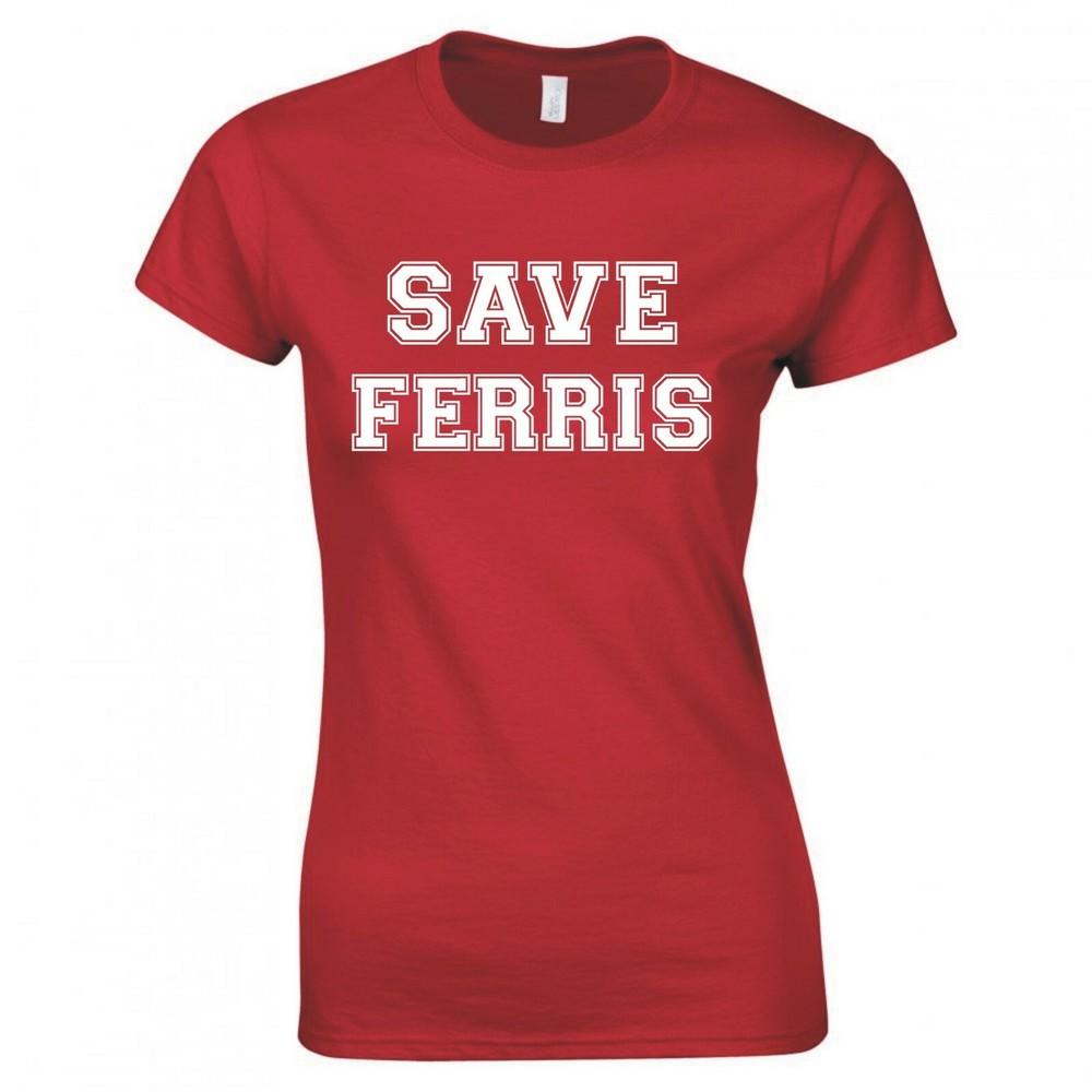 Inspired By Ferris Buellers Day Off Save Ferris Ladies Skinny Fit Tshirt