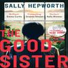 The Good Sister by Sally Hepworth Paperback Book 9781473697034