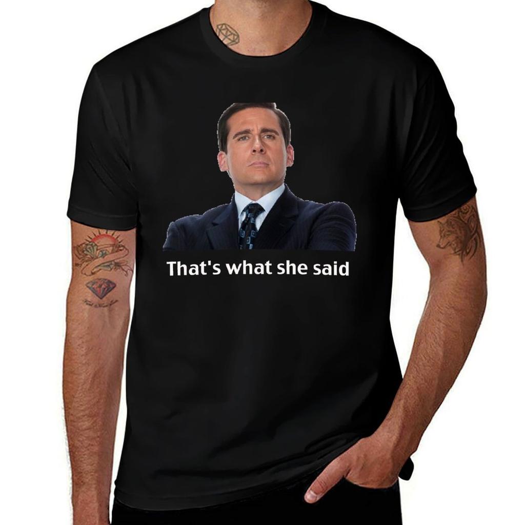Thats What She Said Tshirt Work Short Sleeve Cotton Top Tshirt