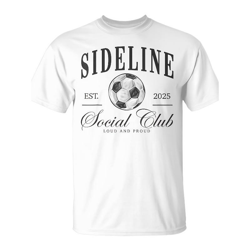 Европейские размеры Футболка Sideline Social Club для футбола EstГромкий и гордый Мужская модная футболкаОтпуск, Отдых, Вечеринка, Спорт