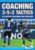 Книга Coaching 3-5-2 Tactics - 125 Tactical Solutions & Practices
