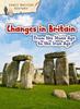 The Changes In Britain from the Stone Age To the Iron Age Book