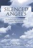 Книга Silenced Angels : The Medical, Legal, and Social Aspects of Shaken Baby Syndrome