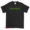 Новый логотип Humana Health Insurance Американская смешная футболка Размер США S-XXL Унисекс футболка