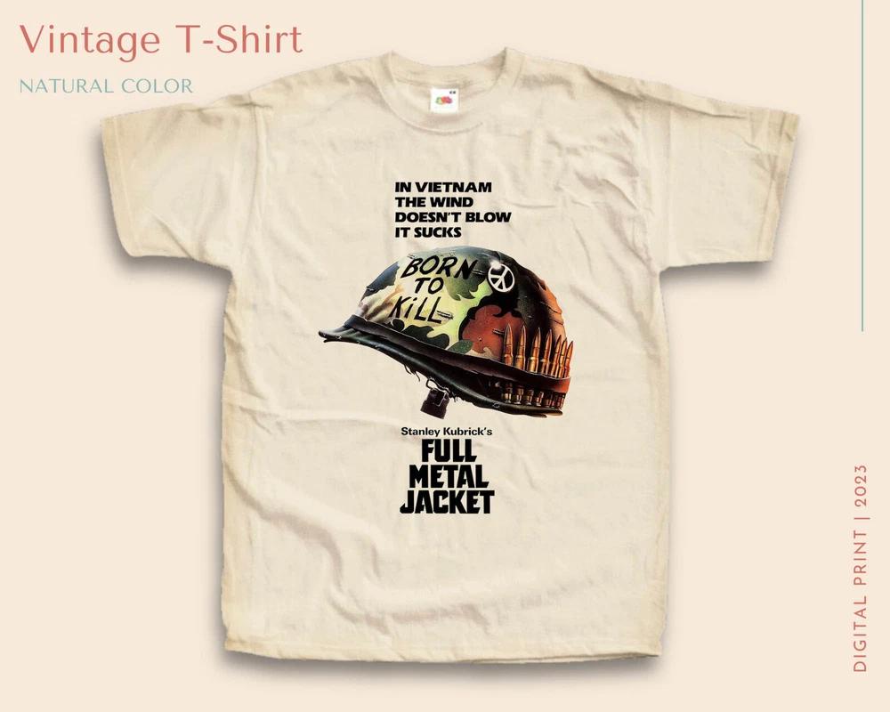 Full Metal Jacket T Shirt For Unisex Natural S5xl