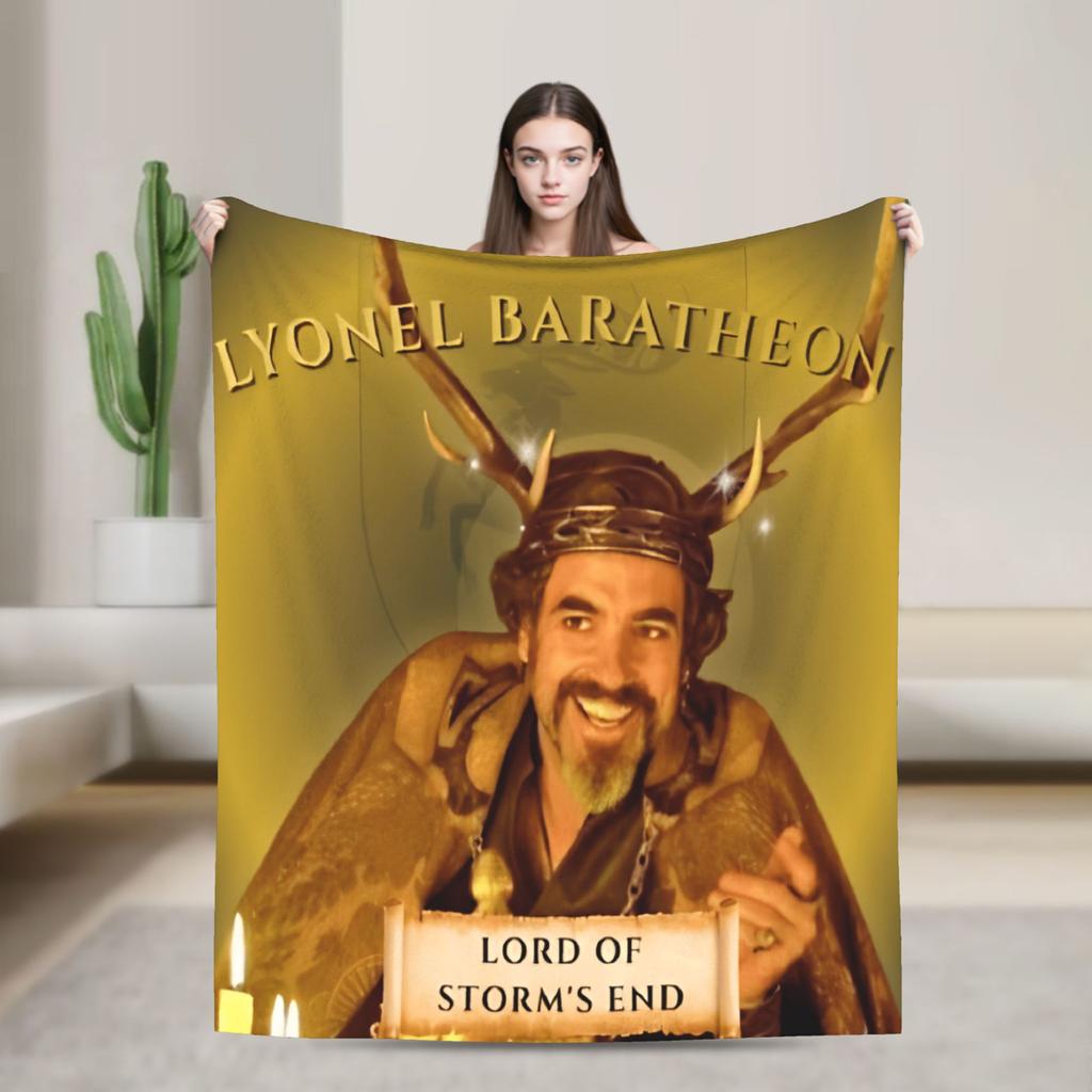 Lyonel Baratheon Throw Blanket Comfortable Funny Blanket For Living Room Travel Office Flannel Bedspread Bed Cover