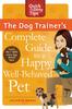Книга The Dog Trainer's Complete Guide To a Happy, Well-Behaved Pet
