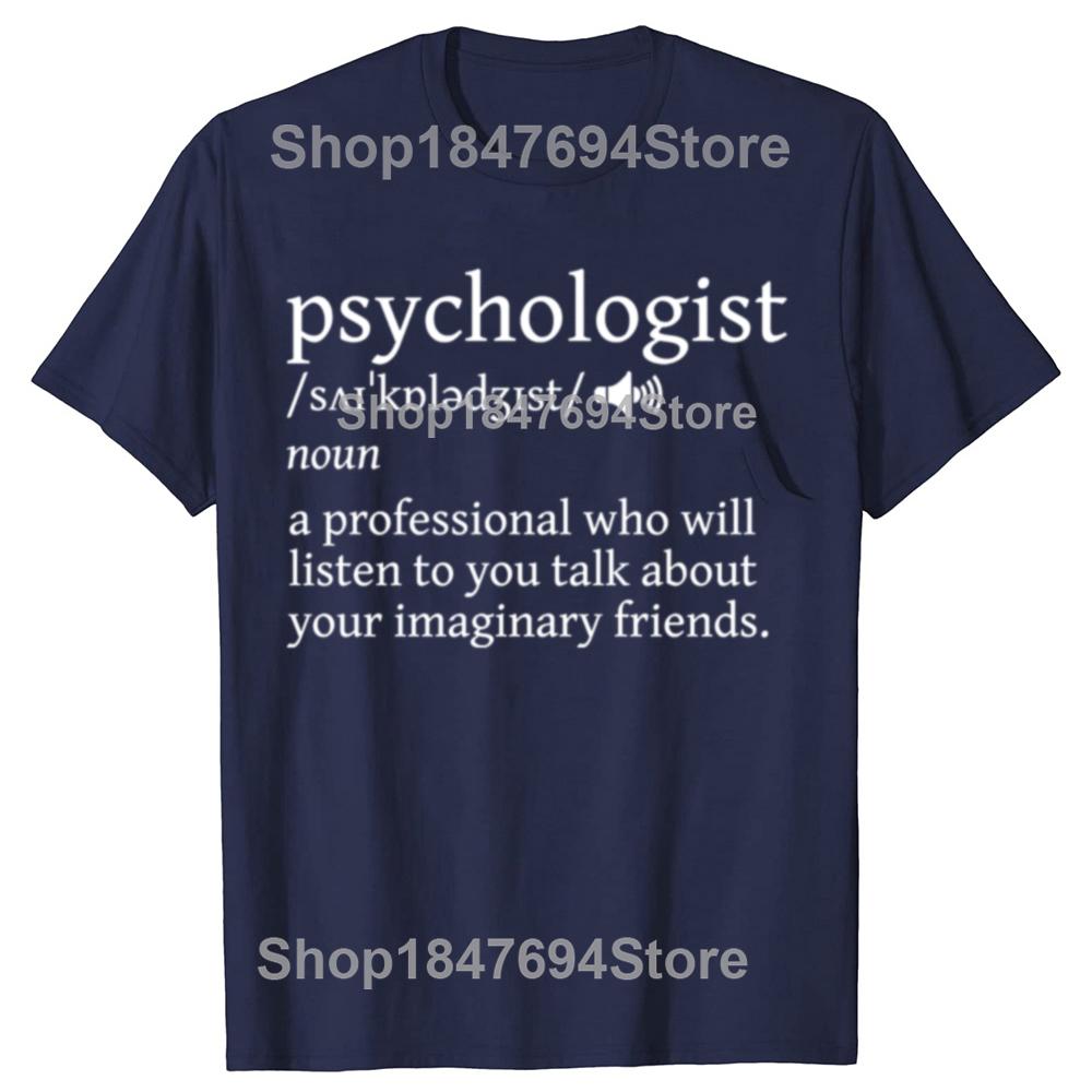 Psychologist Funny Dictionary Definition Cotton T-shirts Men Women's Fashion Casual Tshirt Loose Oversized Streetwear T Shirt