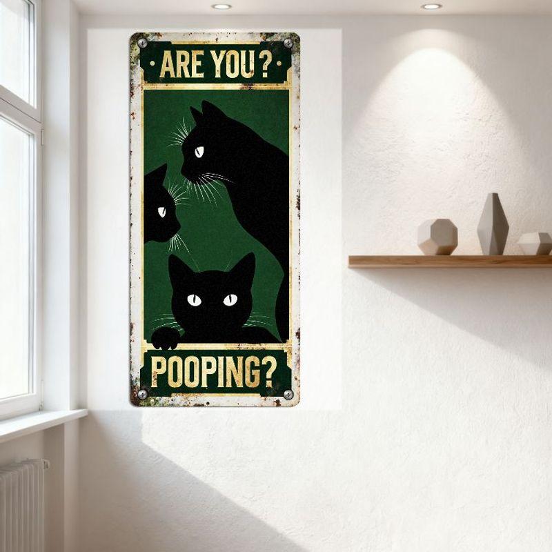 Vintage Rectangular Metal Tin Sign, Green Background Black Cat Silhouettes, Yellow Text 'ARE YOU? POOPING?' Rustic Rusted Look f